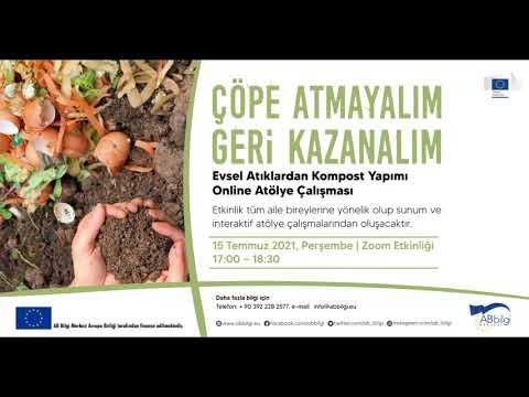 Embedded thumbnail for Evsel Atıklardan Kompost Yapımı Online Atölye Çalışması