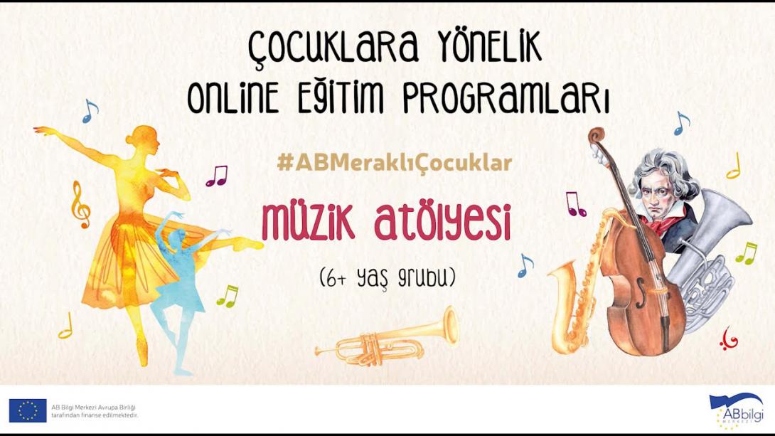 Embedded thumbnail for AB Meraklı Çocuklar Müzik Atölyesi | Ders: 9